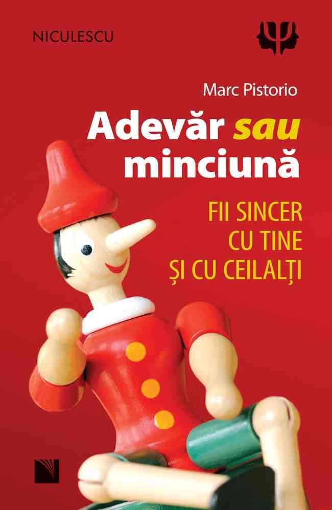 Adevăr sau minciună. Fii sincer cu tine şi cu ceilalţi! (resigilat)