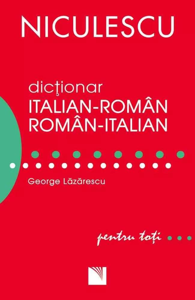 Dictionar italian-roman/roman-italian pentru toti (50.000 de cuvinte si expresii) (resigilat)