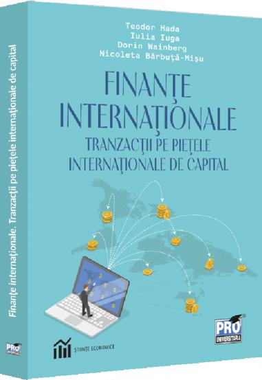 Vezi detalii pentru Finante internationale. Tranzactii pe pietele internationale de capital