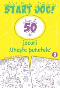Start joc! 50 de jocuri uneste punctele Vol. 2 (resigilat)