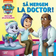 Patrula catelusilor. Sa mergem la doctor! (resigilat)