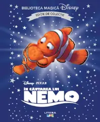 Disney Pixar: In cautarea lui Nemo. Biblioteca magica Disney (resigilat)
