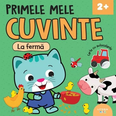 Primele mele cuvinte. La ferma. Carte cu autocolante (resigilat)