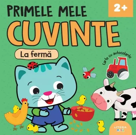 Primele mele cuvinte. La ferma. Carte cu autocolante  (resigilat)