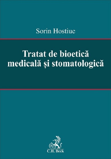 Tratat de bioetica medicala si stomatologica