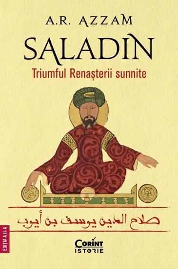 Saladin. Triumful Renasterii sunnite