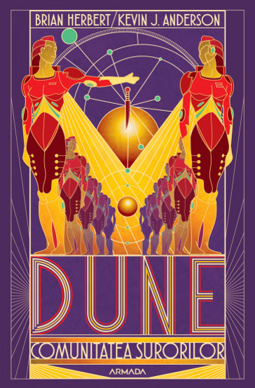 Dune. Comunitatea surorilor (Seria ȘCOLILE DUNEI Cartea I)