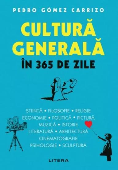 Cultura generala in 365 de zile