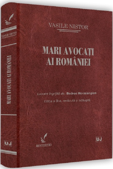 Vezi detalii pentru Mari avocati ai Romaniei Ed.2