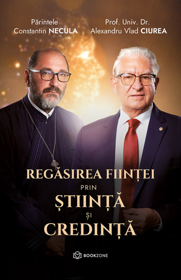 Regasirea fiintei prin stiinta si credinta (cu autograf)