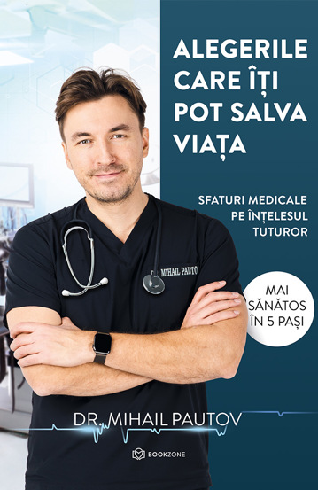 Alegerile care îți pot salva viața (cu autograf)