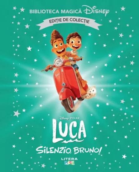 Vezi detalii pentru Luca. Silenzio Bruno! Volumul 42. Disney. Biblioteca magica editie de colectie