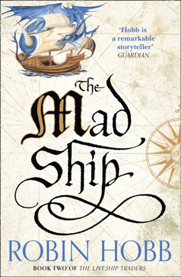 The Mad Ship : Book 2