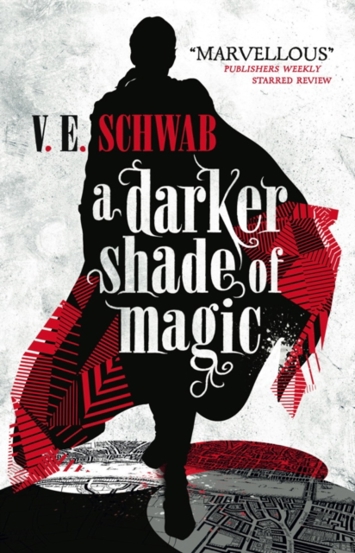 A Darker Shade of Magic : 1