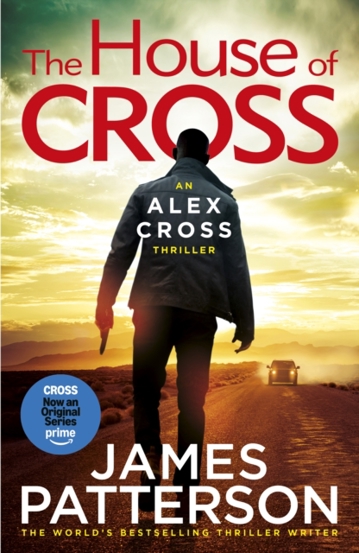 The House of Cross : (Alex Cross 32)