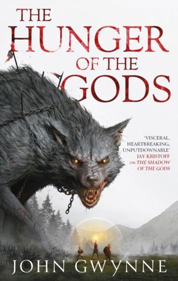 The Hunger of the Gods : Book Two of the Bloodsworn Saga