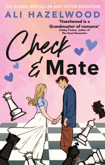 Check & Mate : the instant Sunday Times bestseller and Goodreads Choice Awards winner for 2023 - an enemies-to-lovers romance that will have you hooked!