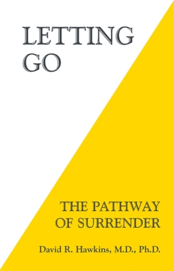 Letting Go : The Pathway of Surrender