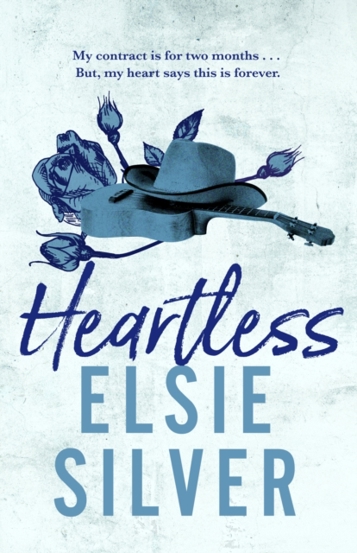 Heartless : The perfect small-town single dad romance from the Sunday Times bestselling author of Wild Love !