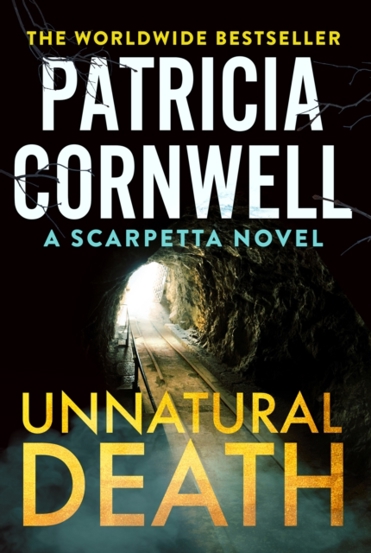 Unnatural Death : The rollercoaster new Kay Scarpetta thriller