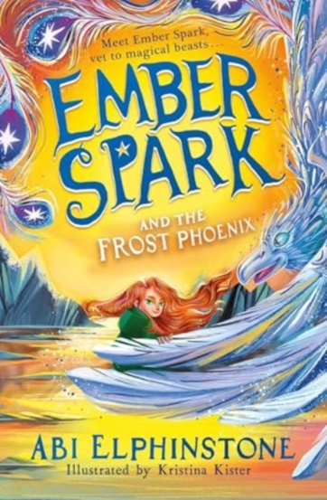 Ember Spark and the Frost Phoenix : Volume 2