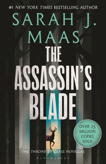 The Assassin\'s Blade : The Throne of Glass Prequel Novellas