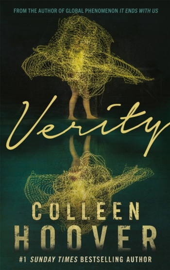 Verity : The thriller that will capture your heart and blow your mind from the author of IT ENDS WITH US