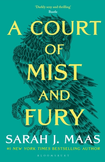 A Court of Mist and Fury : The second book in the GLOBALLY BESTSELLING SENSATIONAL series