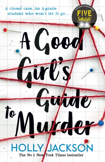 A Good Girl\'s Guide to Murder : Book 1