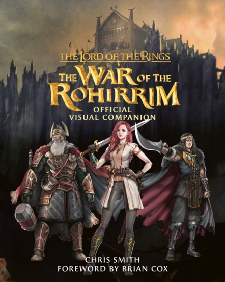 Vezi detalii pentru The Lord of the Rings: The War of the Rohirrim Official Visual Companion