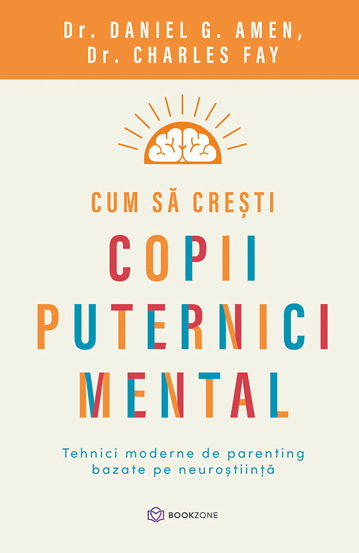 Vezi detalii pentru Cum să crești copii puternici mental