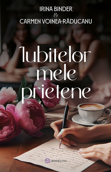 Iubitelor mele prietene (cu autograf)