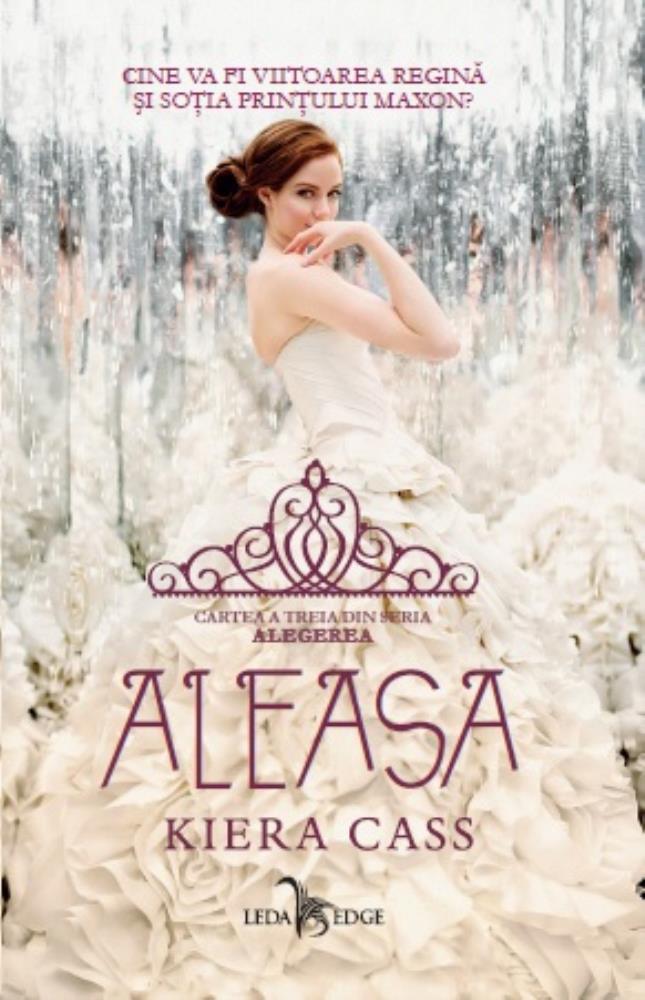 Aleasa (Vol.3 din seria Alegerea) (resigilat)