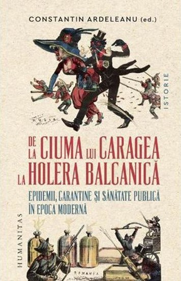 De la ciuma lui Caragea la holera balcanica