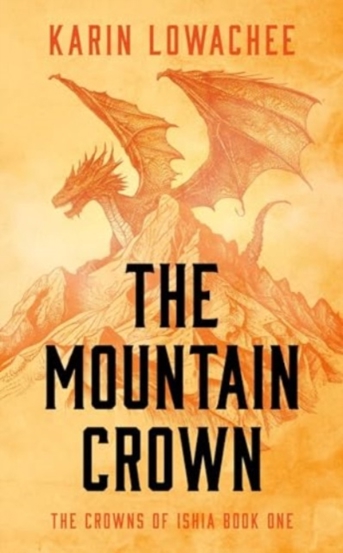 The Mountain Crown : Volume 1