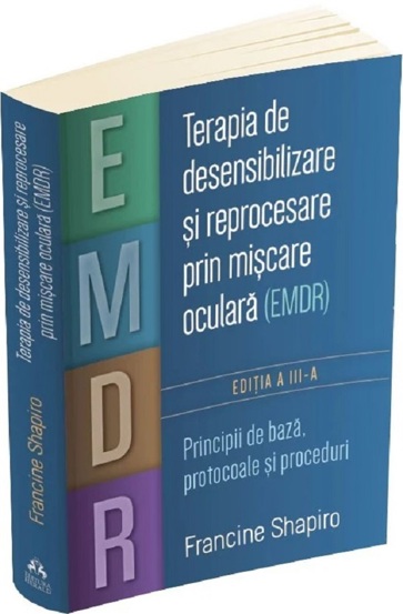 Terapia de desensibilizare si reprocesare prin miscare oculara (EMDR)