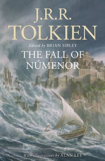 The Fall of Numenor : And Other Tales from the Second Age of Middle-Earth