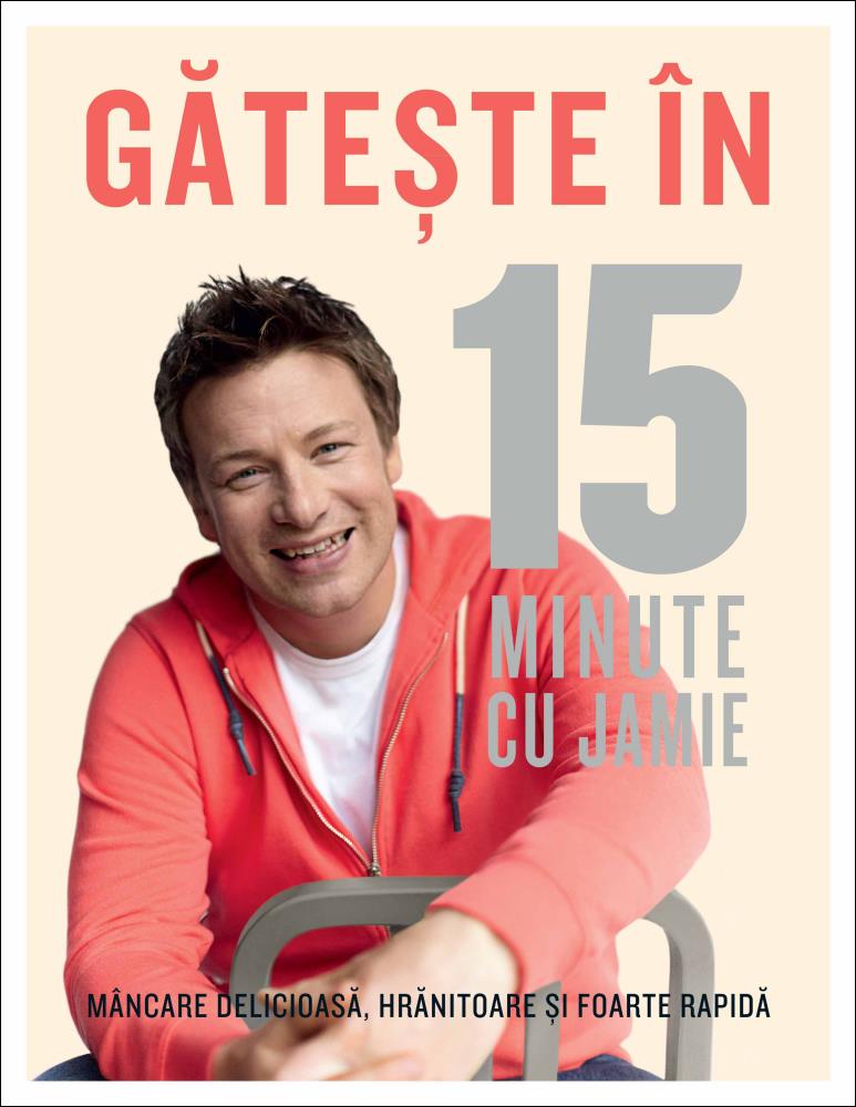Gateşte in 15 minute cu Jamie bookzone.ro poza bestsellers.ro