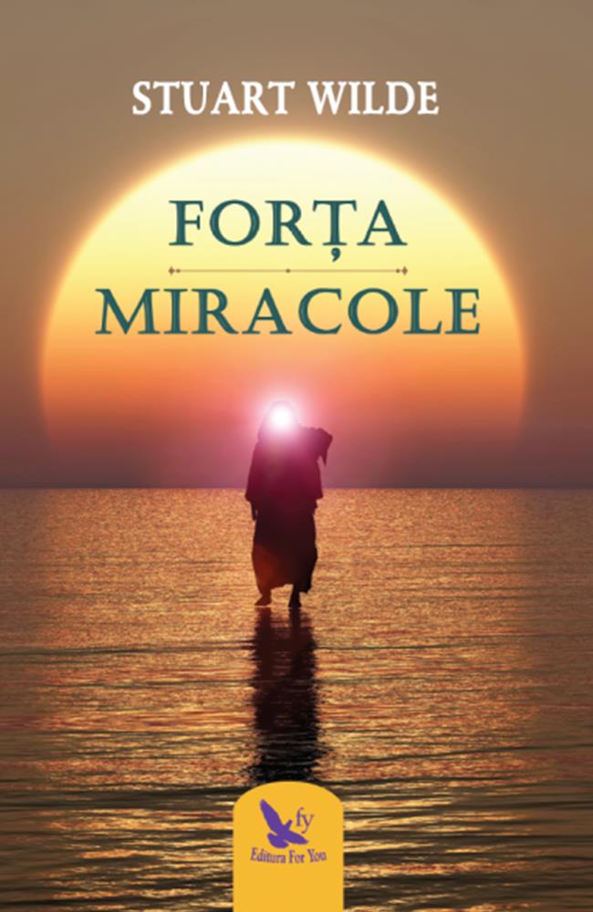 Forta si miracole – Editie revizuita Reduceri Mari Aici bookzone.ro Bookzone