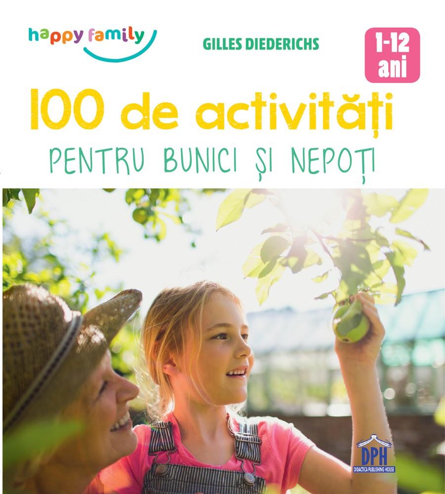 100 de activitati pentru bunici si nepoti Reduceri Mari Aici 100 Bookzone