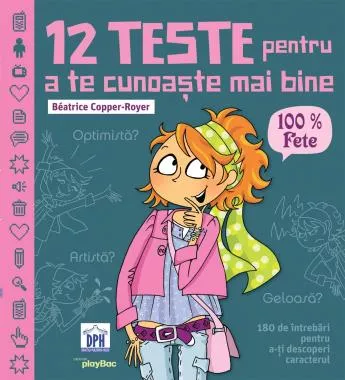 12 teste pentru a te cunoaste mai bine - Fete