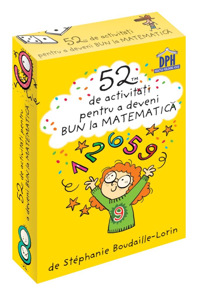52 Jetoane pentru a deveni bun la Matematica Reduceri Mari Aici bookzone.ro Bookzone