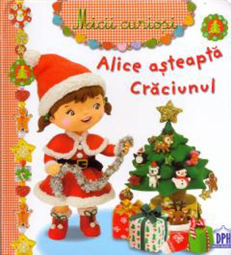 Alice asteapta Craciunul