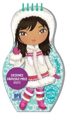Desenez păpușile mele - Inuite - cu Anouk