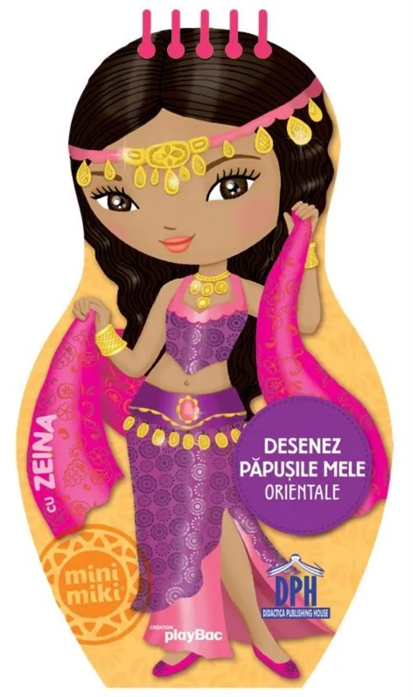 Desenez papusile mele - Orientale - cu Zeina