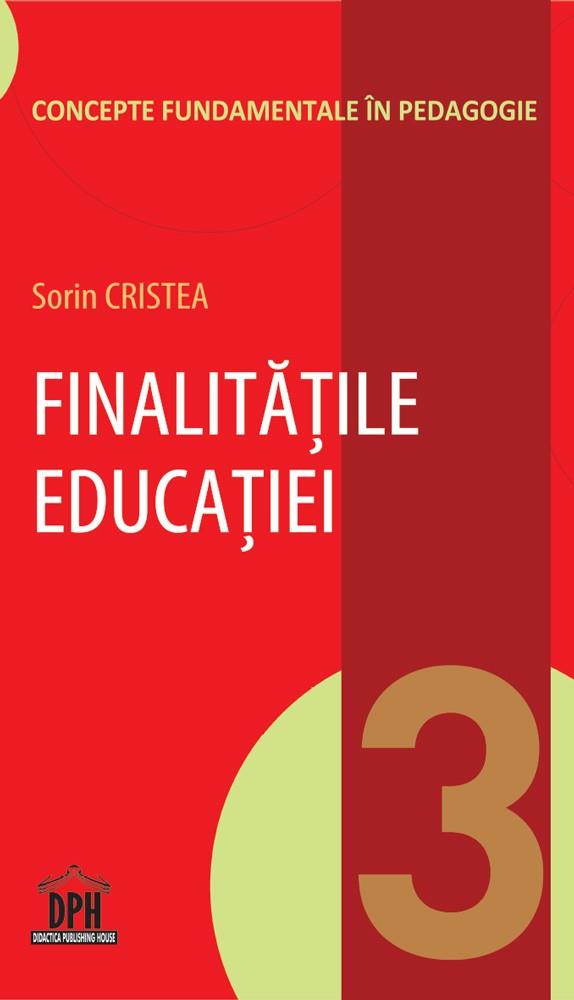 Finalitățile educației - Vol 3
