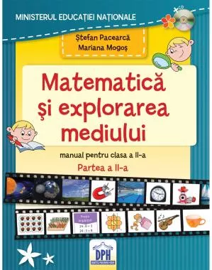 Manual de Matematica si explorarea mediului - Clasa a II-a Semestrul al II-lea