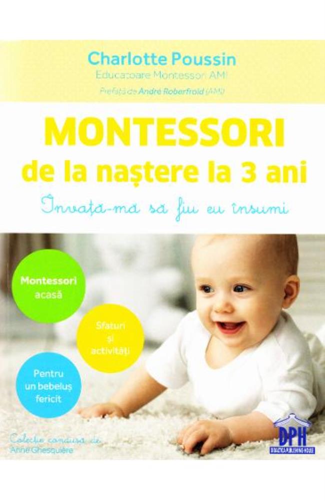 Vezi detalii pentru Montessori de la nastere la 3 ani