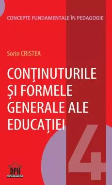 Conținuturile și formele generale ale educației - Vol 4