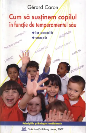 Cum sa sustinem copilul in functie de temperamentul sau